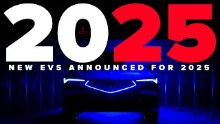 24 NEW Electric Cars For 2025 | Tesla’s Competiton Is HERE