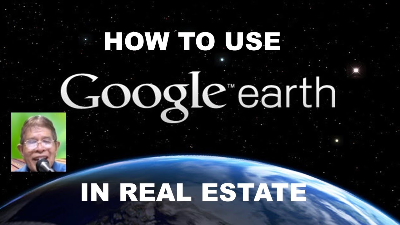 How to use google earth in finding the specific property for your buyer
