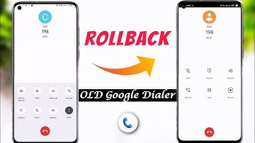 Replace New Google Dialer  to  OLD Google Dialer Permanent | Rollback Old Google Dialer Ui