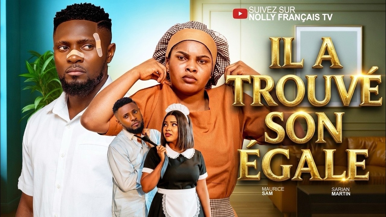 Il a trouvé sa égale Maurice Sam & Sarah Martins (Film complet): DERNIER FILM NIGERIAN DE 2026
