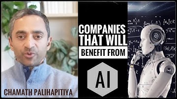 Chamath Palihapitiya on AI Revolution - who will benefit most