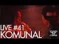 Sounds From The Corner : Live #41 Komunal