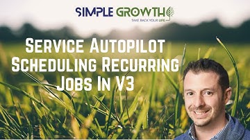 Service Autopilot Scheduling Recurring Jobs In V3