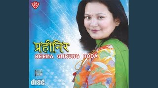 Video thumbnail of "Reema Gurung - Kasko Aakhan Lagyo"