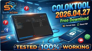ColokTool Pro v2026.04.27 No Login | FRP, MiCloud, Auth Bypass &amp; IMEI Repair | 100% Tested