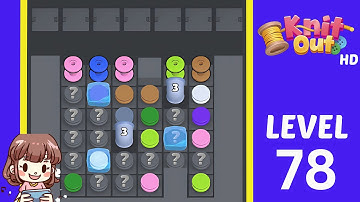 Knit Out Level 78 Solution Walkthrough