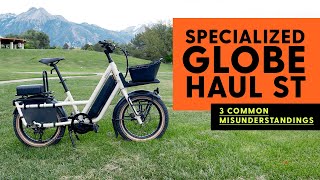 3 misunderstandings about the Globe Haul ST e-bike