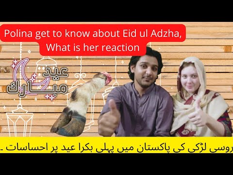 Polina celebrates her Eid in Pakistan |Lets Go