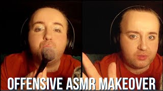 ASMR Roleplay - Offensive Makeover Session *VIEWER REQUESTED*