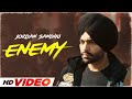 Enemy (HD Video) | Jordan Sandhu | New Punjabi Songs 2024 | Latest Punjabi Songs 2024