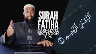 Transform Your Surah Fatiha Recitation: Qari-Level Techniques