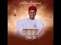 Sabuwara Qasidar Abba Jinjina Sutura Adonjiki Official Music Audio Sabuwara Qasidar Abba Jinjina Sutura Adonjiki Official Music Audio