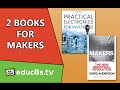 Two books for makers that you should read!