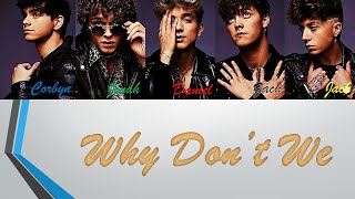 Why Don't We - Lotus Inn (Lyrics In Colors)