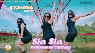 Download lagu Dj Sia Sia Mengharap Cintamu (Tidakkah kau rasakan) Syahiba Saufa mp3