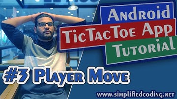 #3 Android Tic Tac Toe App Tutorial - Player Move