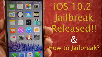 How to Jailbreak iOS 10.2 (Final)