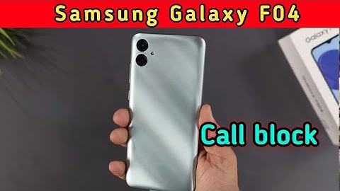 Call Block In Samsung Galaxy F04, How To Call Block In Samsung Galaxy F04, Block Setting
