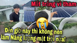 Tình Hình Điện Năng Lượng Mặt Trời Hiện Nay, Sau 6 Tháng Làm NLMT Ra Sao...?