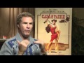Will Ferrell : UNCUT Interview for &quot;Casa De Mi Padre&quot;.