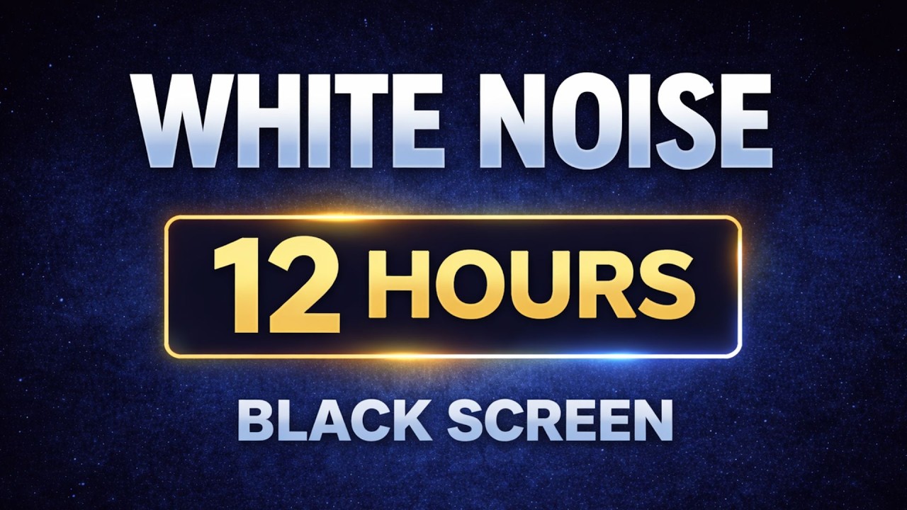 White Noise 12 Hours – Background Noise for Sleep | Black Screen