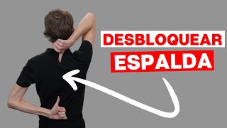 Cómo Desbloquear la Espalda Entre los Omóplatos