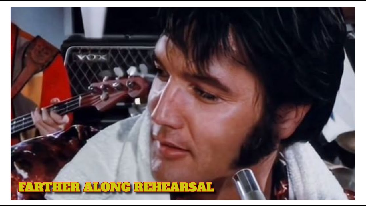 Elvis Presley Farther Along Rehearsal - YouTube Music