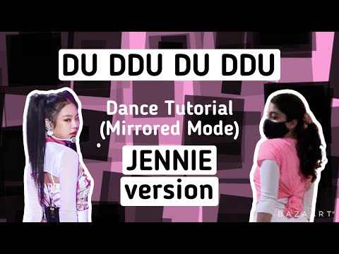 BLACKPINK Du Ddu Du Ddu- Dance Tutorial (JENNIE version)