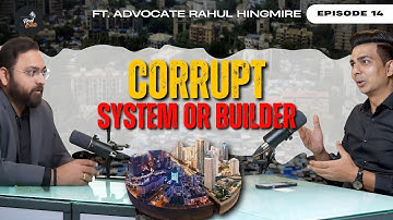 Society Redevelopment Scam EXPOSED | RERA | Property Lawyer | Ft. Advocate Rahul Hingmire | EP 14