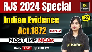 RJS 2024 | Indian Evidence Act 1872 MCQs L-27 | Utkarsh Law Classes | Rekha Ma'am