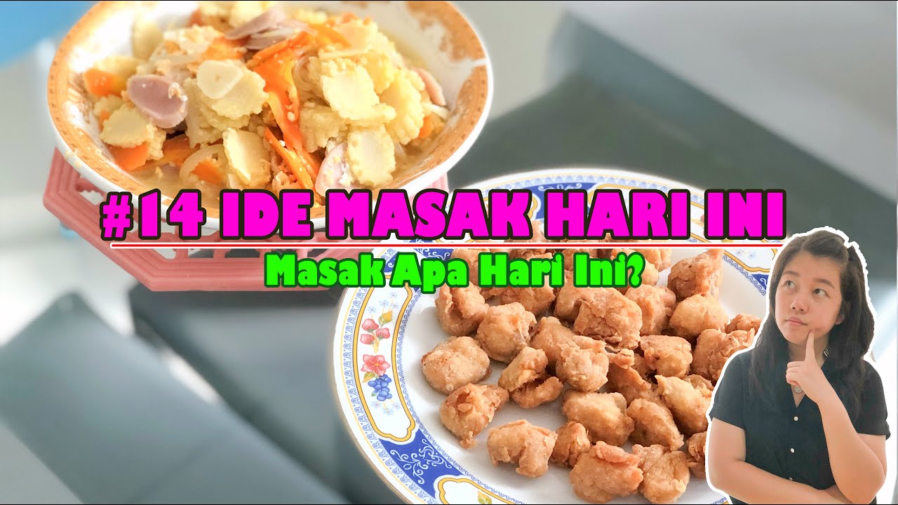 #14 IDE MASAK HARI INI | MENU SEHAT SUPER SIMPLE UNTUK ...