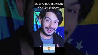 Los ARGENTINOS y el ALAMBRE