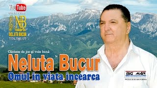 NELUTA BUCUR . Omul in viata incearca. Album integral. (oficial video)