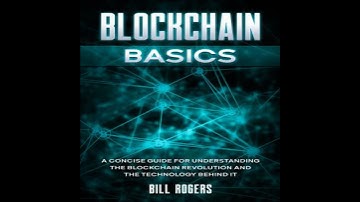 Blockchain Basics: A Concise Guide for Understanding the Blockchain Revolution and the Technology