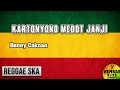 Kartonyono Medot Janji - lagu terbaru 2019 Cipt. Denny Caknan Reggae SKA Version