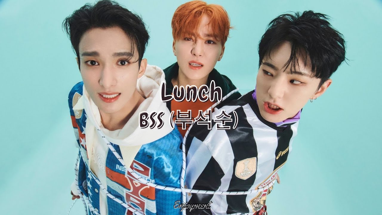 BSS (부석순) Lunch Lyrics / 가사 YouTube