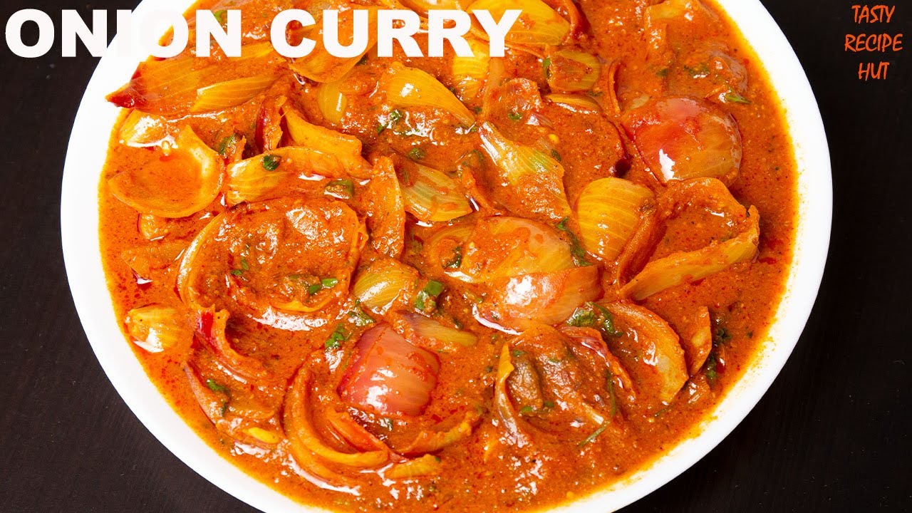 Quick & Delicious Onion Curry ! Masala Onion Recipe | Tasty Recipe Hut