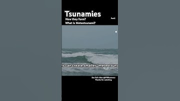 Tsunamies-How they form-what is meteotsunami-part2