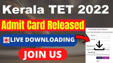 Kerala TET 2022 Admit Card (Released) - How To Download KTET 2022 Hall Ticket