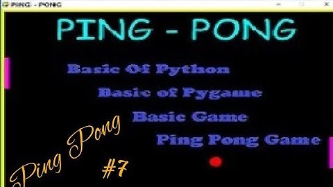 Ping Pong game in python || Develop Games