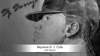 Beyonce ft. J. Cole - Party (Remix)