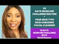 25 Days Skincare Challenge, Khichi Beauty