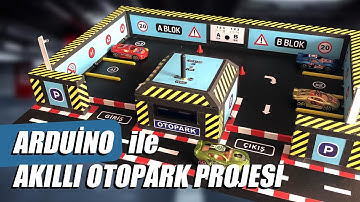 Arduino ile Akıllı Otopark Projesi