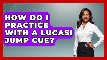 How Do I Practice With A Lucasi Jump Cue? - Billiards Hustlers