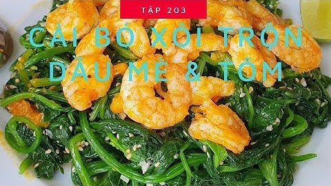 Món ngon #203 | CẢI BÓ XÔI TRỘN DẦU MÈ - Spinach Mixed Sesame Oil - Cách Làm Món Ngon Cho Ăn Kiêng