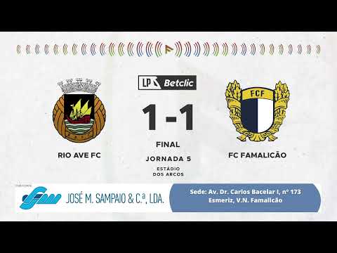 RELATO | Rio Ave FC x FC Famalicão