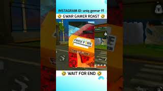 gwar gamer roast free fire youtuber roast #gwargamer #roast #freefire #viral #shorts