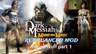 Dark Messiah ReBalanced Mod  - funny stuff part 1
