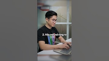 4 ngôn ngữ cơ thể giúp bạn tự tin hơn mỗi ngày #huynhduykhuong