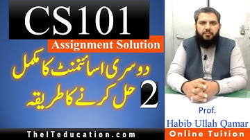 CS101 Assignment 2 Spring 2021 Solution Guideline | 100% Correct Solution | Link in Description